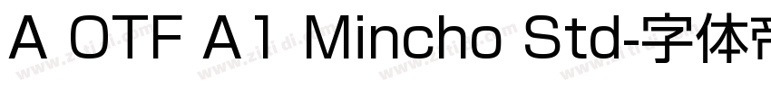 A OTF A1 Mincho Std字体转换